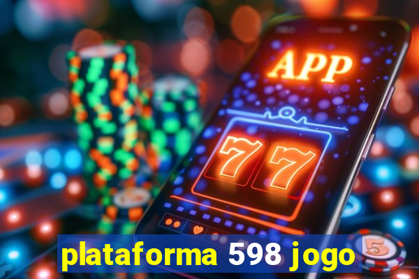 plataforma 598 jogo